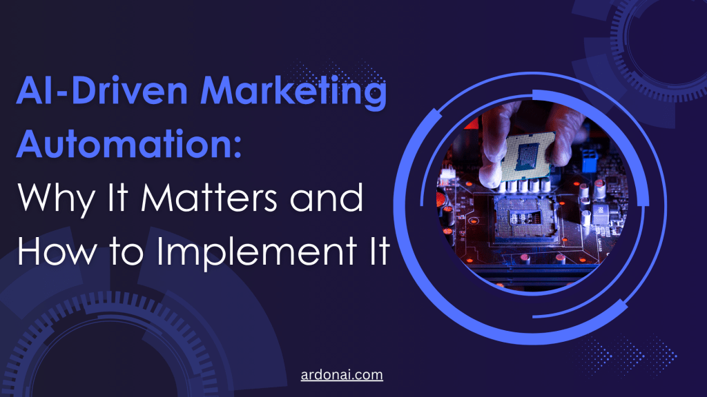 AI-Driven Marketing Automation