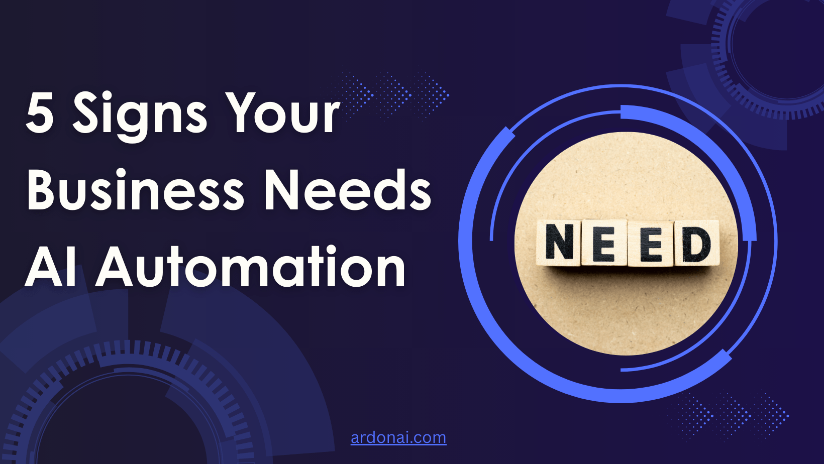 5 Signs Your Business Needs AI Automation