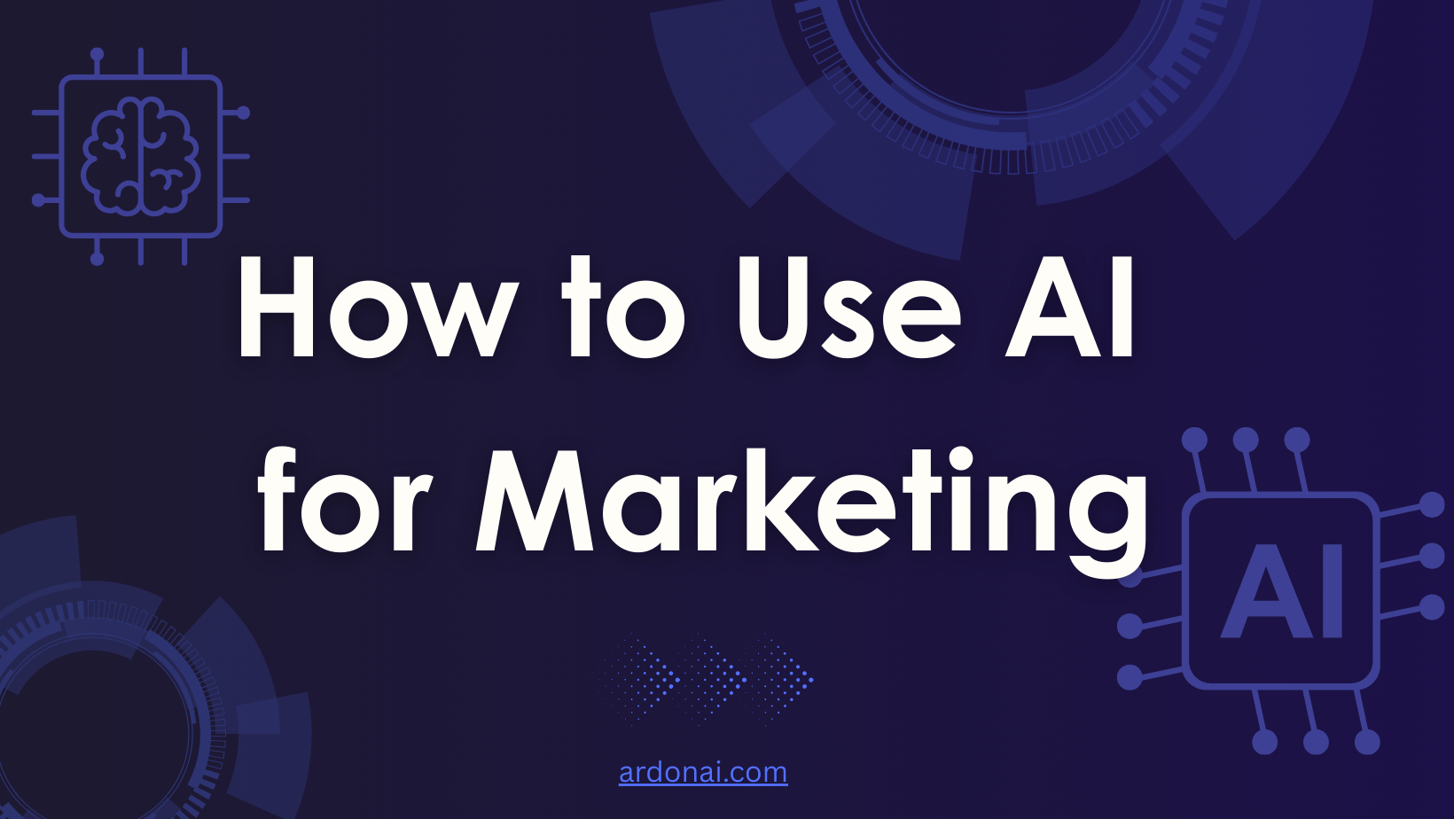 How to Use AI for Marketing